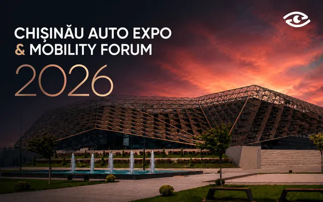 CHIȘINĂU AUTO EXPO & Mobility Forum 2026 are loc pe 16–17 mai la Arena Chișinău